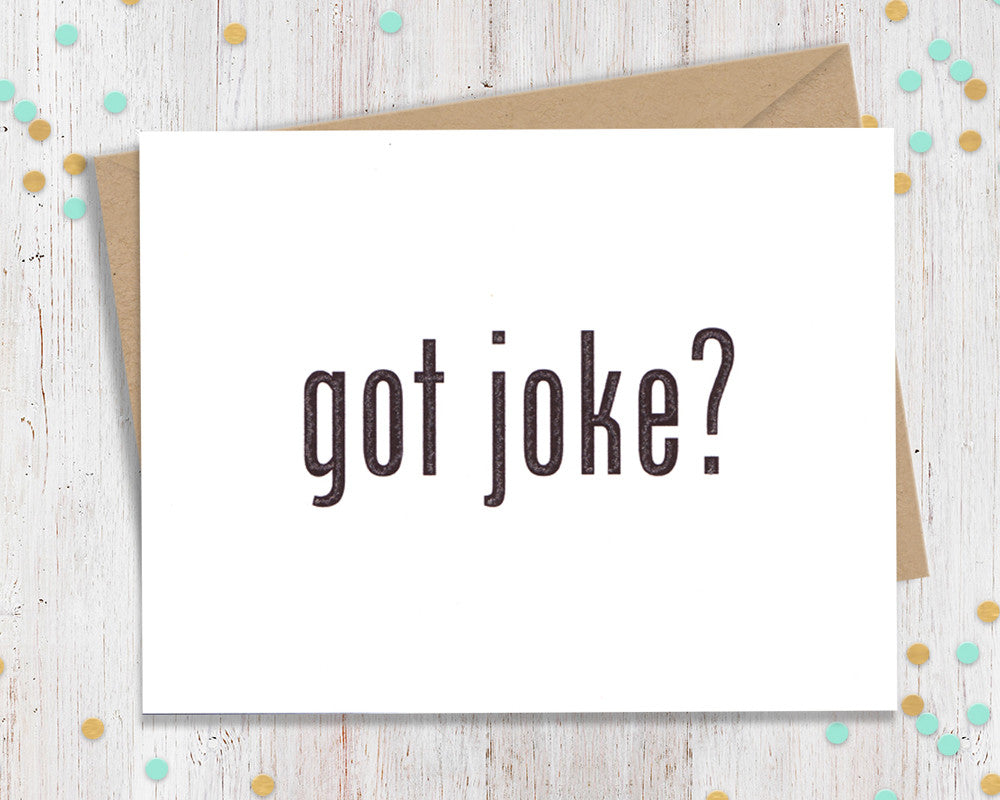 Got Joke?- Funny Father's Day Card