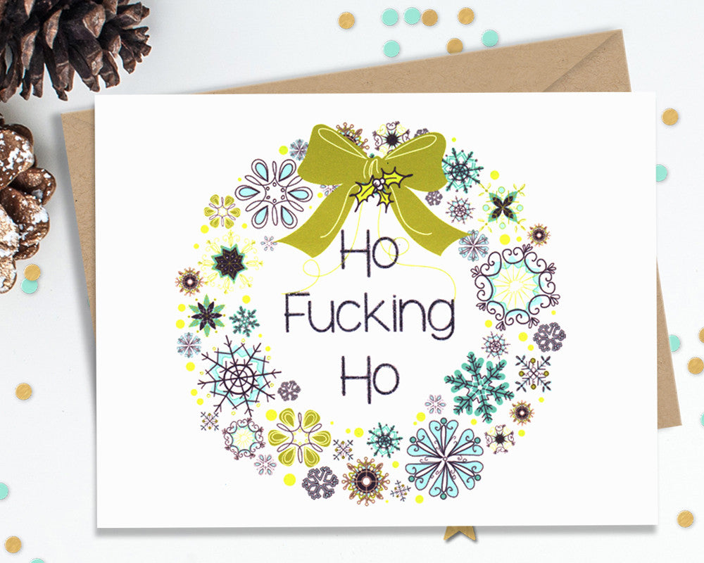 Ho Fucking Ho - Funny Christmas Cards