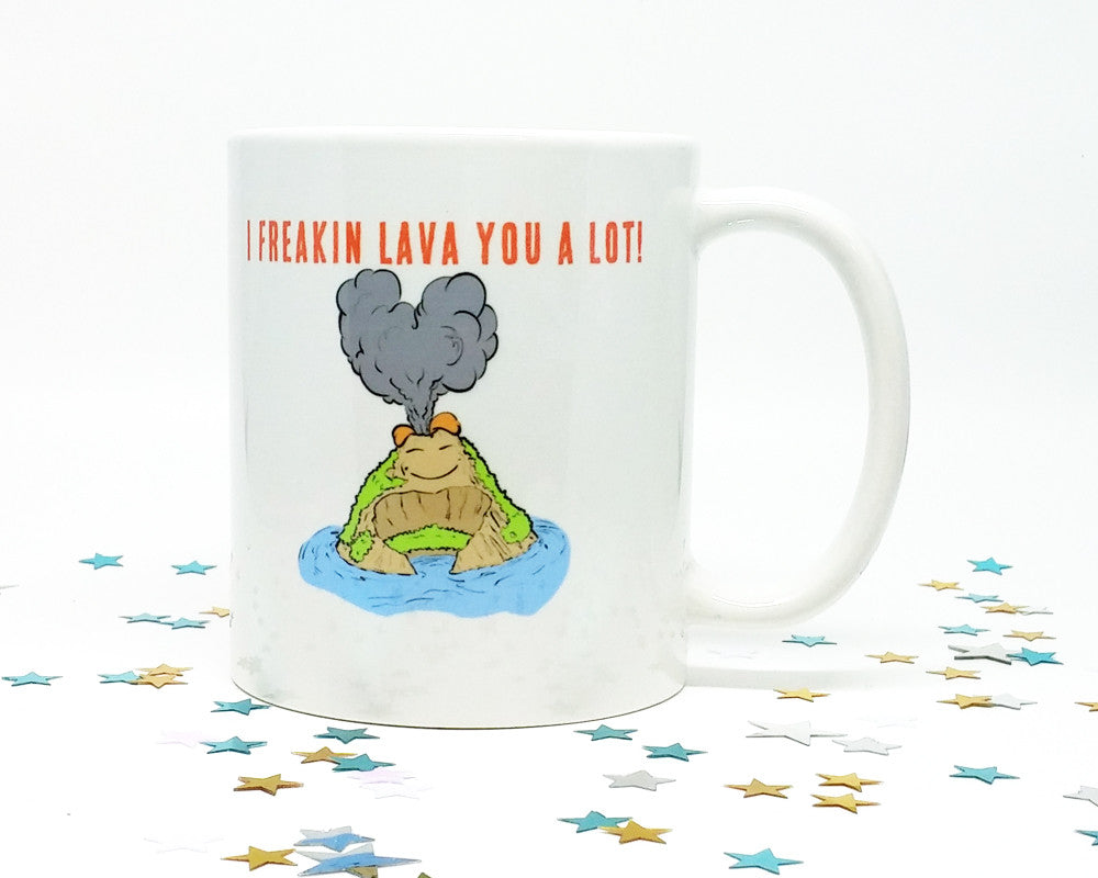 I Freaking Lava You Coffee Mug