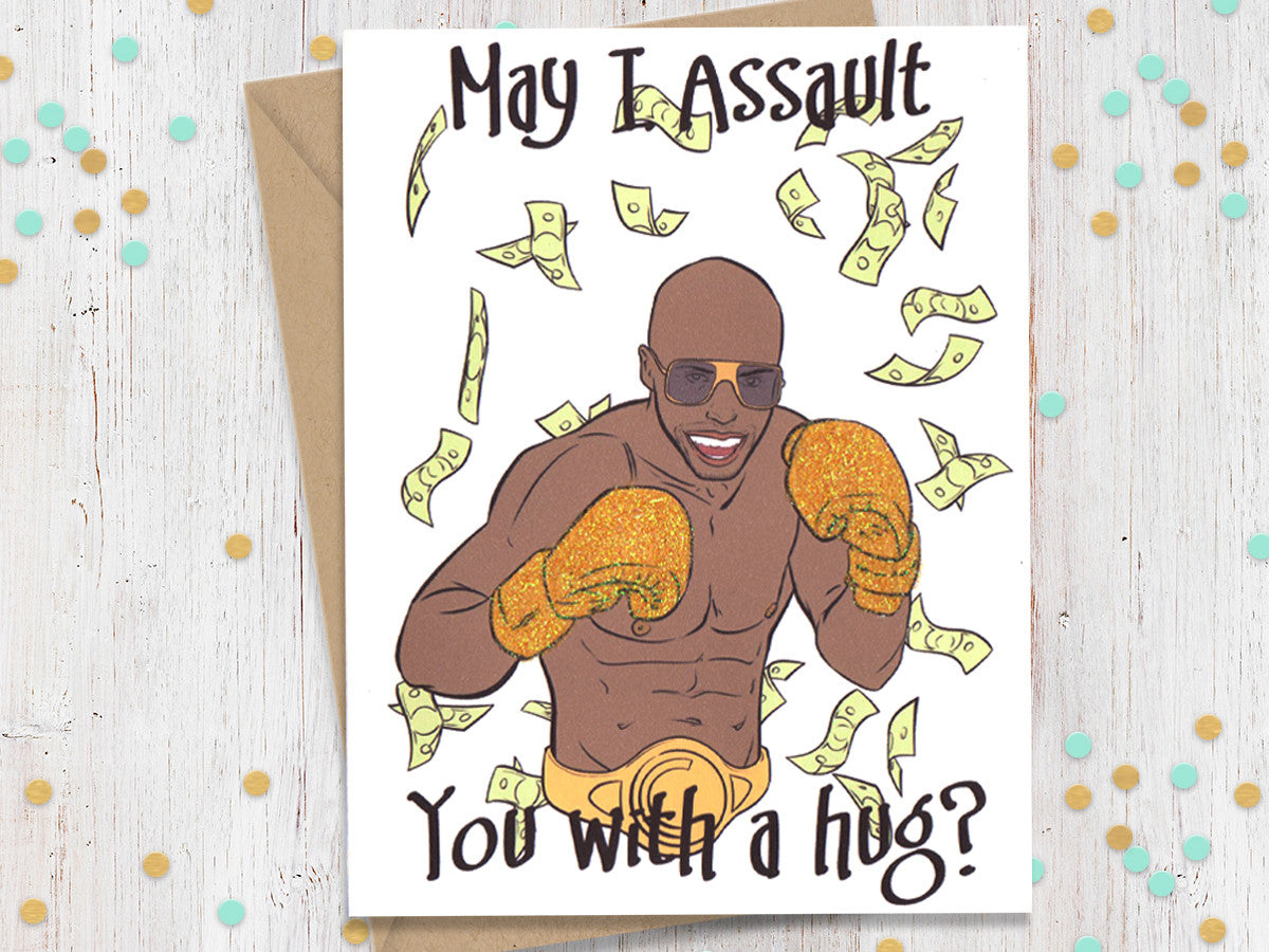May I assault you with a hug?- Funny Greeting Card