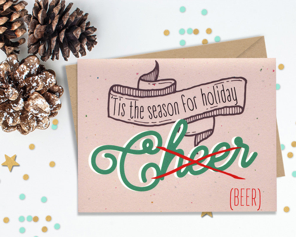 Tis the season for Holiday Beer - Funny Christmas Card Set