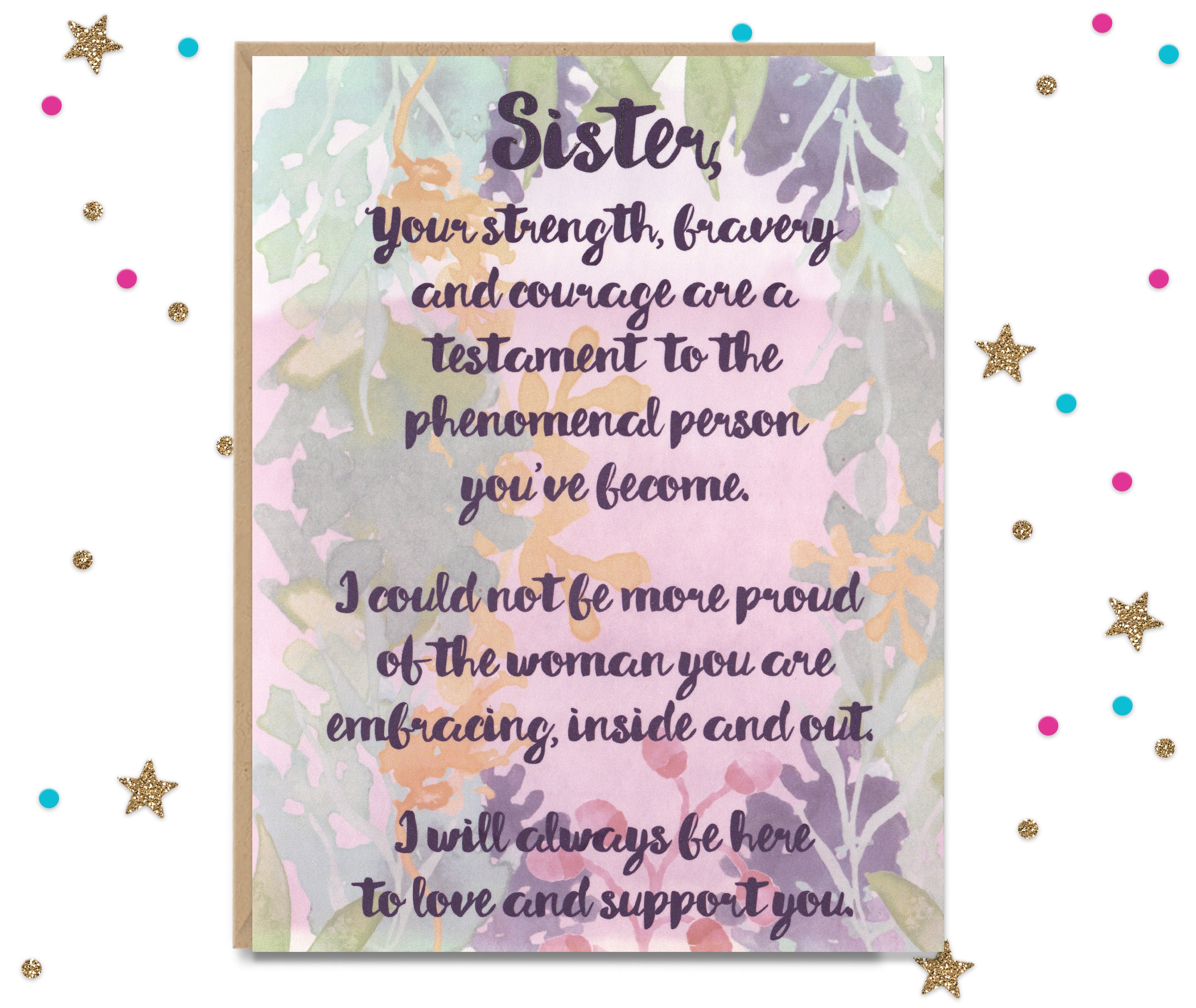 Sister Your Strength and Bravery - Transitioning Greeting Card