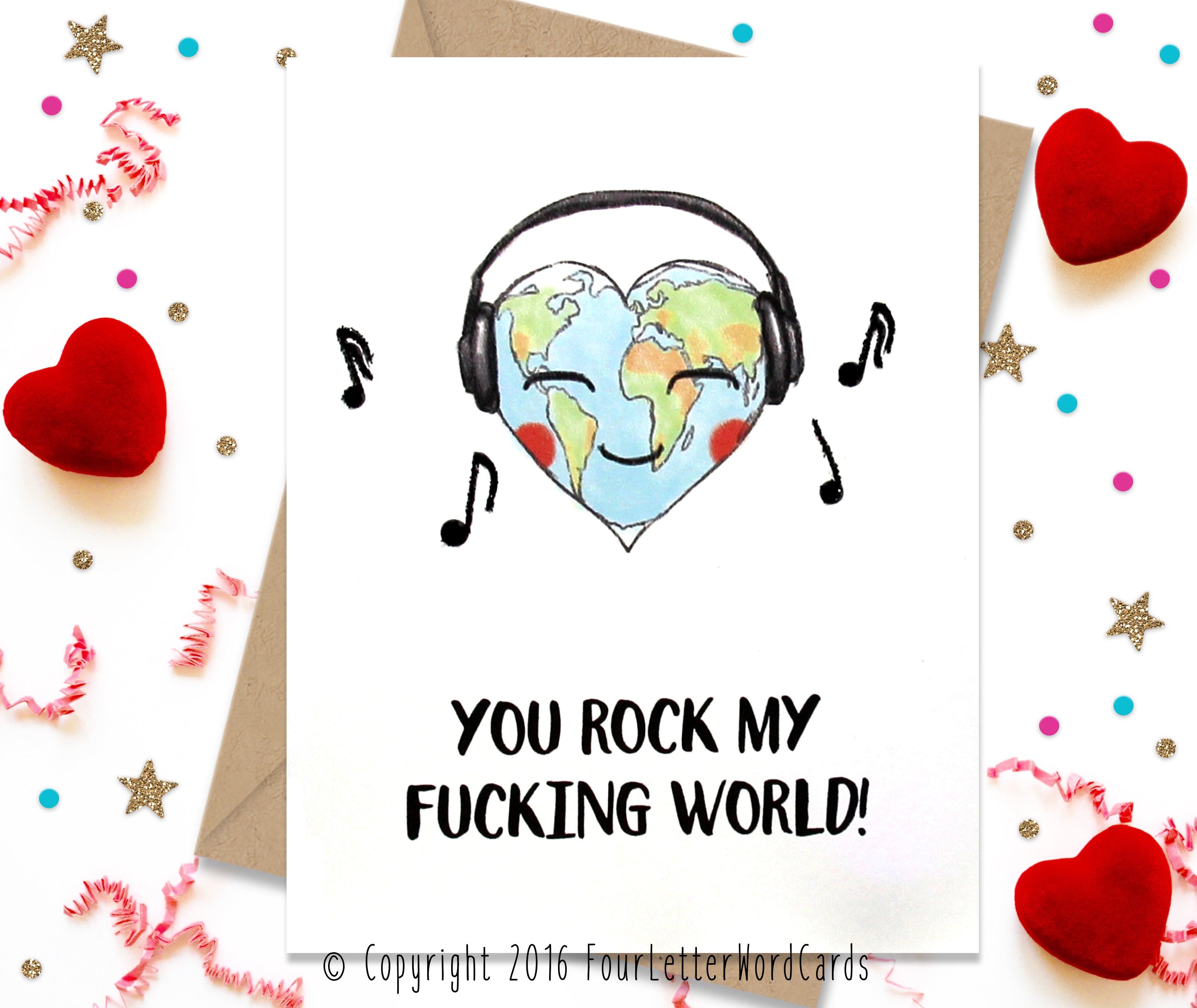 You Rock My Fucking World - Funny Greeting Card