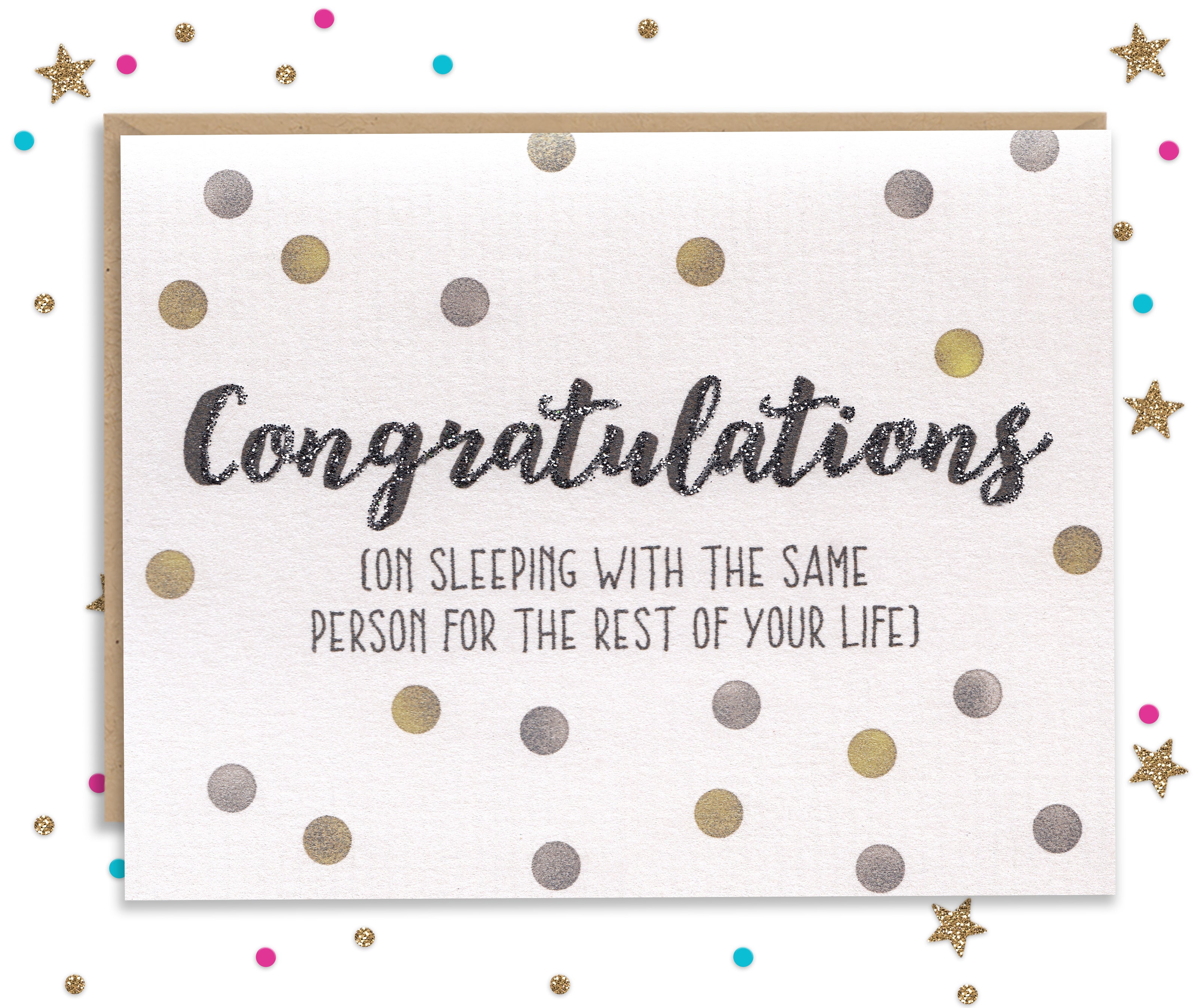 Congratulations On Sleeping with the same person - Funny Wedding Greeting Card