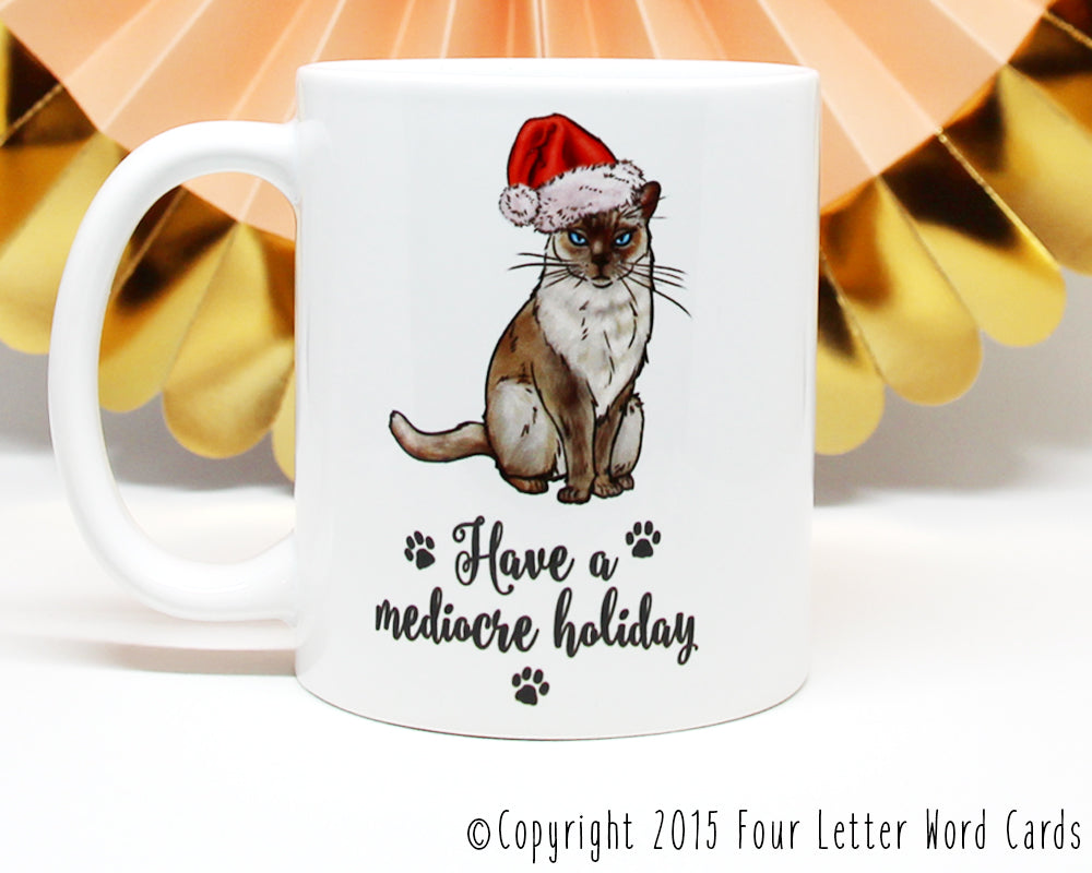 Have a Mediocre Holiday Cat Coffee Mug