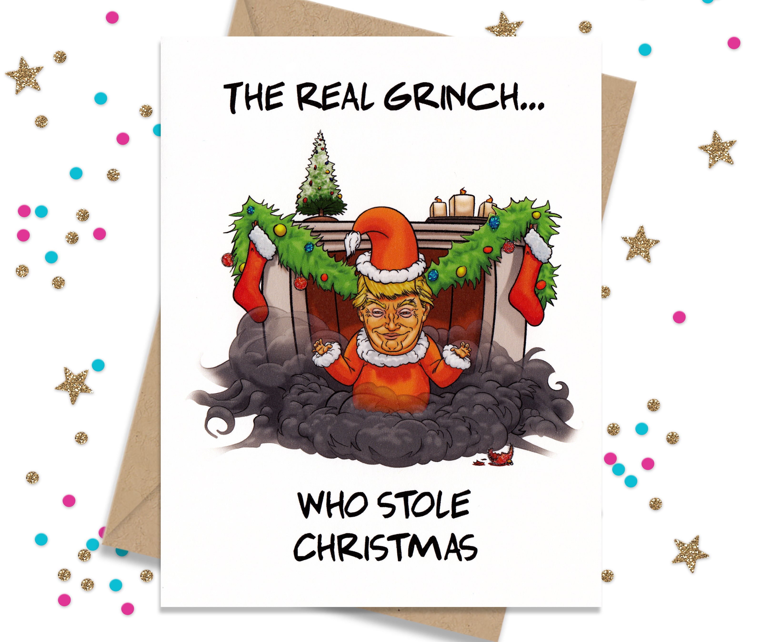 The Real Grinch who Stole Christmas (Trump card) - Funny Christmas Cards