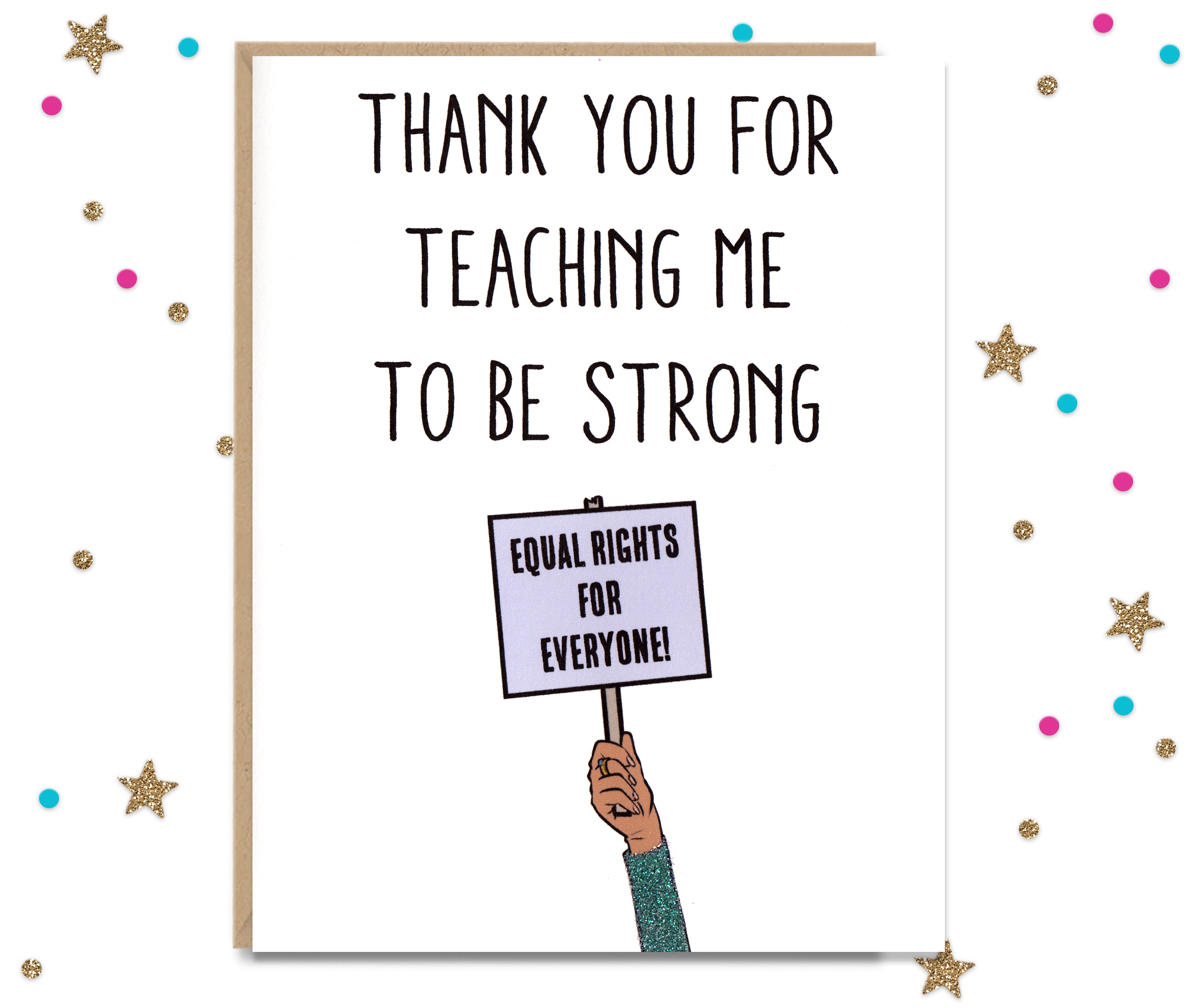Teaching me to be Strong - Mother and Father's day card