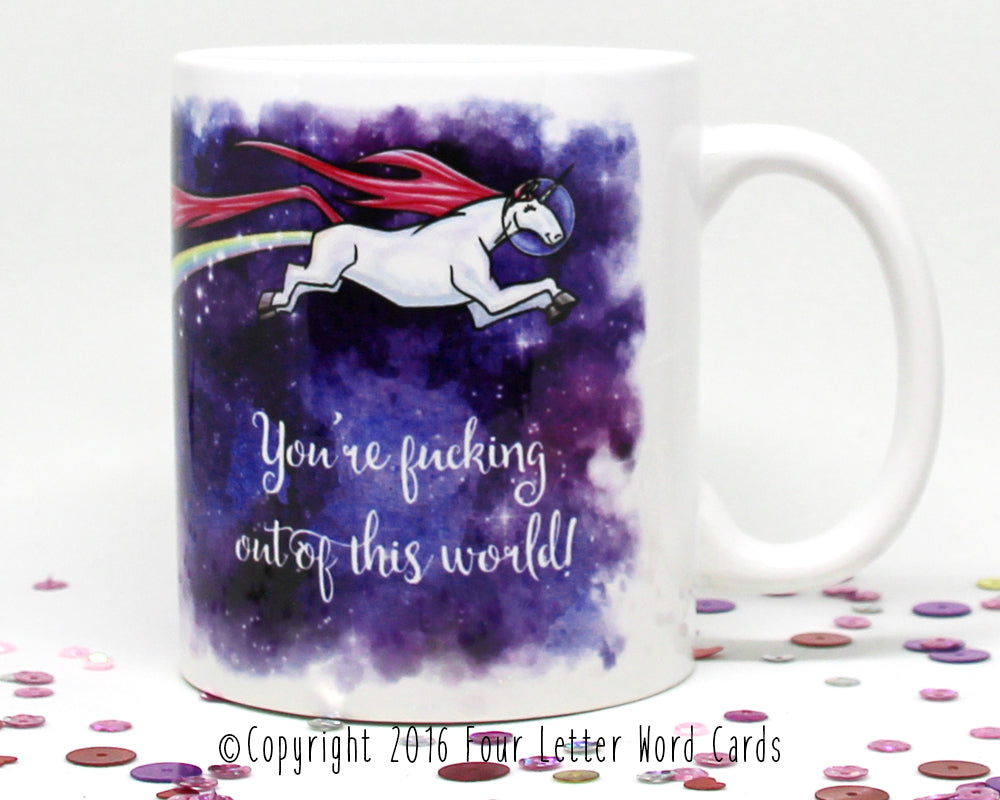You're Fucking Out of This World Space Unicorn Coffee Mug